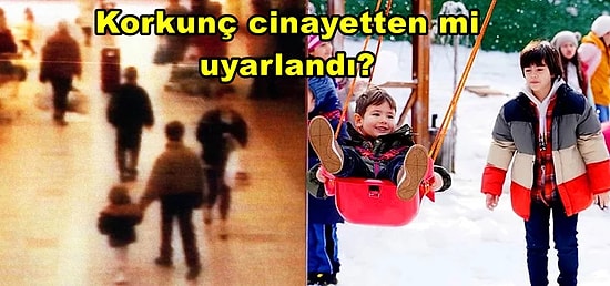 Oğlum Dizisinin Korkunç Cinayete Kurban Giden 2 Yaşındaki 'James Bulger' Cinayetinden Esinlendiği İddia Edildi