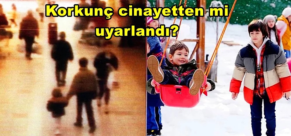 Oğlum Dizisinin Korkunç Cinayete Kurban Giden 2 Yaşındaki 'James Bulger' Cinayetinden Esinlendiği İddia Edildi