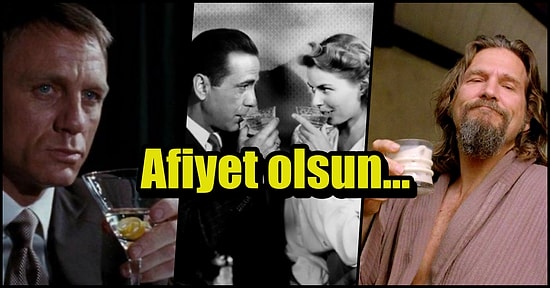 Yıldızlarla İçtiğinizin Farkında mısınız? Filmler ile Ünlü Olmuş 13 Kokteyl