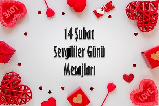 14 Şubat Sevgililer Günü Mesajları: Eşe, Sevgiliye Romantik, Resimli, En Güzel Sevgililer Günü Mesajları 2026!