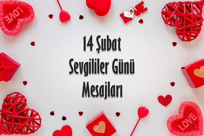 14 Şubat Sevgililer Günü Mesajları: Eşe, Sevgiliye Romantik, Resimli, En Güzel Sevgililer Günü Mesajları 2026!