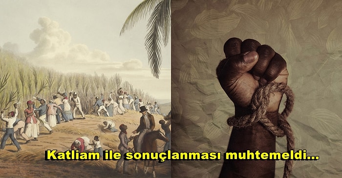 Tarihin Tanık Olduğu En Acımasız Dönemlerden Biri: Geçmişte Köleler Hiç İsyan Etti mi?