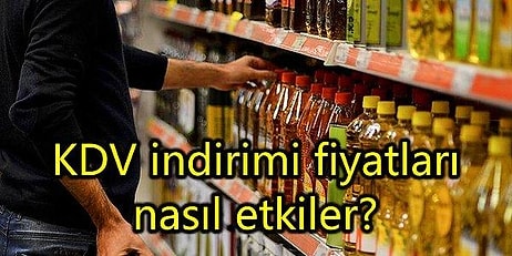 KDV İndirimi Yapılan Ürünler Hangileri? KDV İndirimi Hangi Ürünleri Kapsıyor?