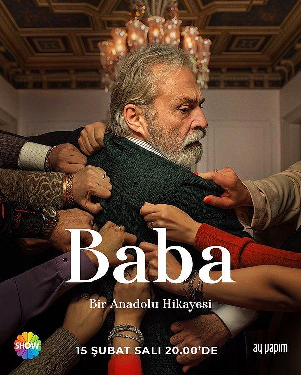 Çağrı Bayraktar'ın yönetmen koltuğuna oturacağı Ekin Atalar ve Gökhan Horzum'un senaryosunu yazacağı Baba dizisi bu akşam saat 20:00'de Show TV'de başlıyor!