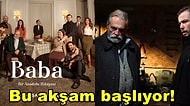 Haluk Bilginer ve Tolga Sarıtaş'ın Başrollerinde Yer Aldığı Baba Dizisinin Karakterlerini Anlatıyoruz!