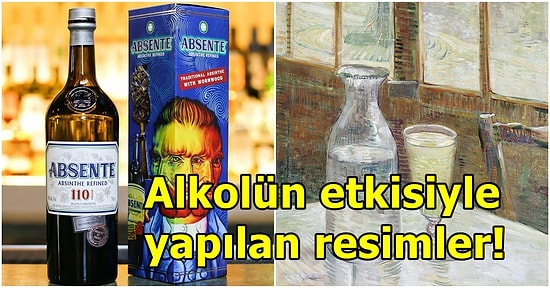 Kişide Yoğun Halüsinasyon Etkisi Yaratan İçki Absinthe Kullanarak Sanatını Bir Başka Yorumlayan Ressamlar