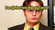 Sen Şirketteki Hangi Tipsin?