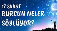 Günlük Burç Yorumuna Göre 17 Şubat Perşembe Günün Nasıl Geçecek?