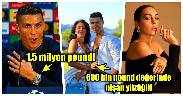 Ünlü Futbolcu Cristiano Ronaldo ve Eşi Georgina Rodriguez'in Dünyaları Alacak Değerdeki Mücevherleri