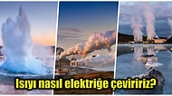 Yerkabuğunun Derinliklerinde Biriken Jeotermal Enerjiden Nasıl Elektrik Üretildiğini Açıklıyoruz!