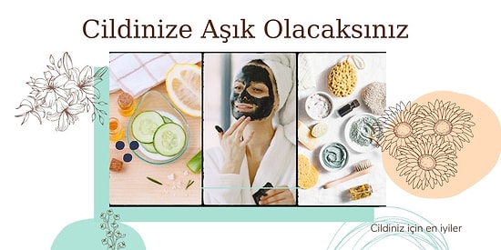 Güzelliğinizi Arşa Çıkartmanıza Katkı Sağlayacak En İyi Yüz Maskeleri