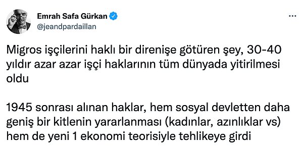 1. Ünlü tarihçi ise Migros işçileri özelinden bu konuya tarihsel açıdan bir floodla yanıt verdi.