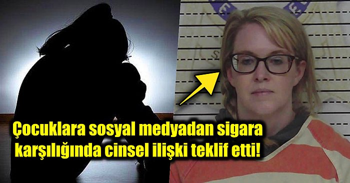 Sigara Karşılığında 9 Lise Öğrencisiyle Cinsel İlişkiye Girip İstismar Eden Okul Aile Birliği Üyesi Kadın