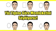 Yüz Tipine Göre Memleketini Söylüyoruz!