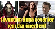 Dolandırıcılık ve Yalan Ağlarını İzlemeyi Sevenler İçin Inventing Anna Tadında Dizi Önerileri