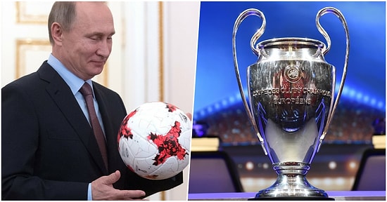 Rusya Ukrayna Krizi Futbolu Etkileyecek! UEFA Şampiyonlar Ligi Finali'nin Yeri Değişebilir