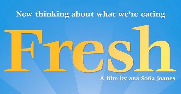 36. Fresh: New Thinking about What We’re Eating (2009)