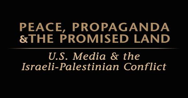26. Peace, Propaganda And The Promised Land (2004)
