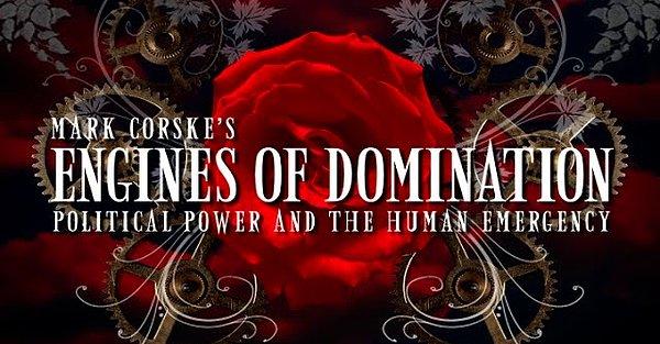14. Mark Corske’s Engines of Domination (2014)