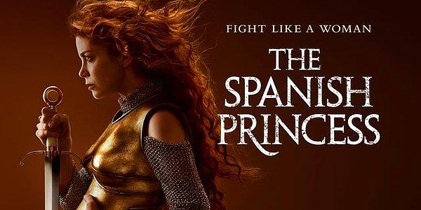 13. The Spanish Princess / İspanyol Prensesi (2019) - IMDb: 6.9