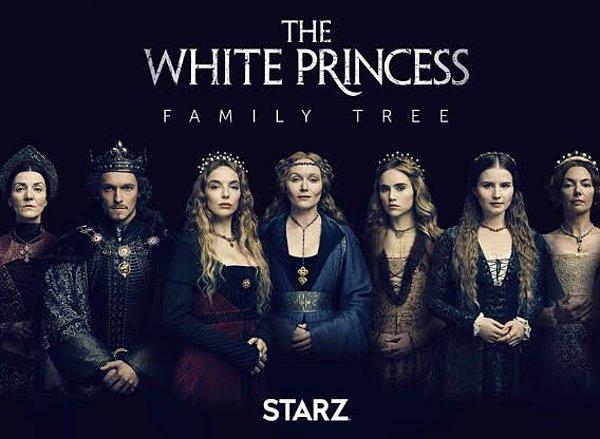 9. The White Princess / Beyaz Prenses (2017) - IMDb: 7.6