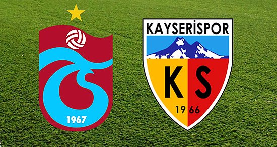 Trabzonspor- Kayserispor Maçı Ne Zaman, Saat Kaçta? Hangi Kanalda Yayınlanacak? Muhtemel 11’ler…