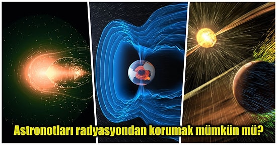 Uzay Gemilerinin Etrafında Manyetik Alan Oluşturarak Astronotları Kozmik Radyasyondan Koruyabilir miyiz?