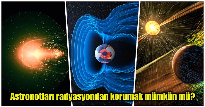 Uzay Gemilerinin Etrafında Manyetik Alan Oluşturarak Astronotları Kozmik Radyasyondan Koruyabilir miyiz?