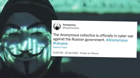 Anonymous’tan Ukrayna’yı İşgal Eden Rusya’ya Siber Savaş İlanı