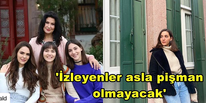 Kanal D'nin Yeni Dizisi Üç Kız Kardeş'in Merak Edilen Asi Derya'sı Melisa Berberoğlu'nu Yakından Tanıyalım