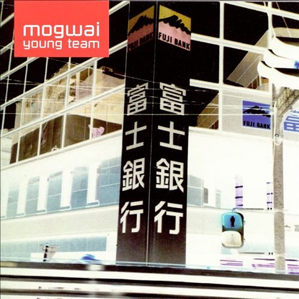 Mogwai - ‘Young Team’