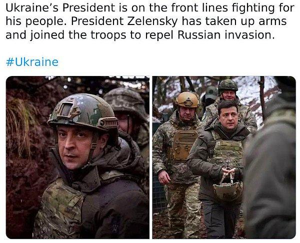 24. "Ukrayna cumhurbaşkanı halkı uğruna savaşmak için cephenin en önünde yerini aldı...