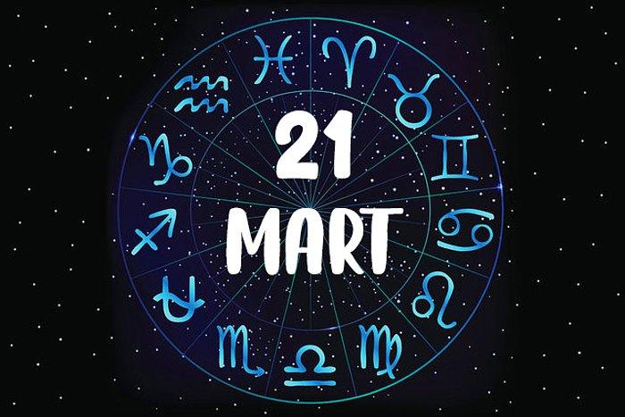 21 Mart Hangi Burç, Özellikleri Nedir? 21 Mart Tarihinde Doğan Ünlüler Kimlerdir?