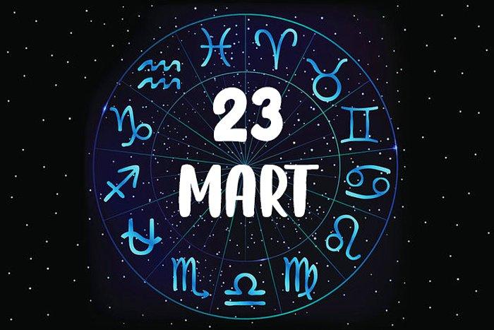 23 Mart Hangi Burç, Özellikleri Nedir? 23 Mart Tarihinde Doğan Ünlüler Kimlerdir?