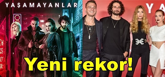 Kerem Bürsin'in Ortak Yapımcısı Olduğu Türkiye'nin İlk Vampir Dizisi Yaşamayanlar'dan Yeni Rekor