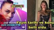 Nilperi Şahinkaya'nın Başrolünde Yer Aldığı Yeni beIN dizisi Nasıl Fenomen Oldum'un Yayın Tarihi Belli Oldu