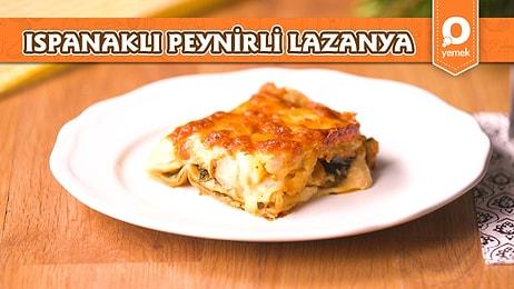 Bildiğimiz Lazanyanın Vejetaryen Hali! Ispanaklı Ve Peynirli Lazanya Nasıl Yapılır?