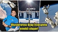Önümüzdeki Yıllarda Kullanımına Son Verilecek Uluslararası Uzay İstasyonu'nun Sonu Nasıl Olacak?