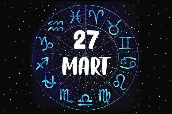 27 Mart Hangi Burç, Özellikleri Nedir? 27 Mart Tarihinde Doğan Ünlüler Kimlerdir?