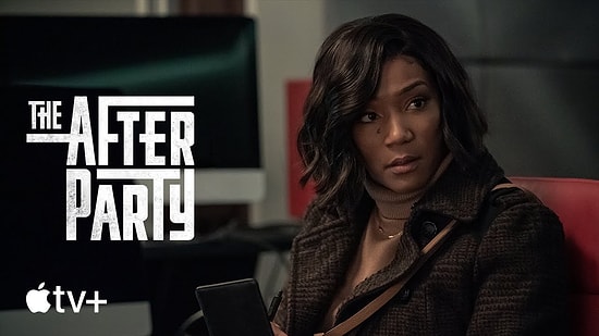 Apple TV+'s 'The Afterparty' Season 1 Now Streaming in Full
