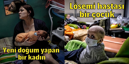 Hamile Kadınlar, Hasta Çocuklar... Ukrayna-Rusya Savaşını Tüm Gerçekliğiyle Ortaya Koyan Çarpıcı Fotoğraflar