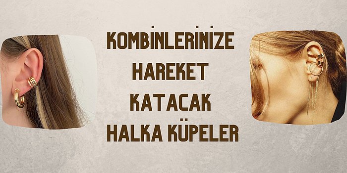 90'ların Aksesuarları Geri Döndü! Kombinlerinizi Tamamlayacak En Güzel Halka Küpeler