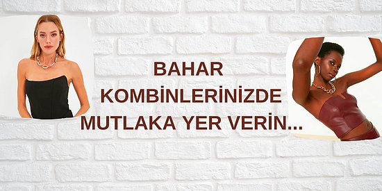 Dolabınızda Mutlaka Olması Gereken 2022 Trendi Büstiyerler