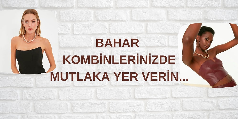 Dolabınızda Mutlaka Olması Gereken 2022 Trendi Büstiyerler