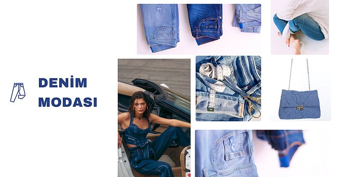 Her Zaman Kullanabileceğiniz Modası Asla Geçmeyecek Denim Parçalar