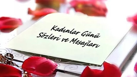 8 Mart Dünya Kadınlar Günü Mesajları 2022: Kadınlar Gününe Özel En Anlamlı, En Güzel Mesajlar ve Sözler...