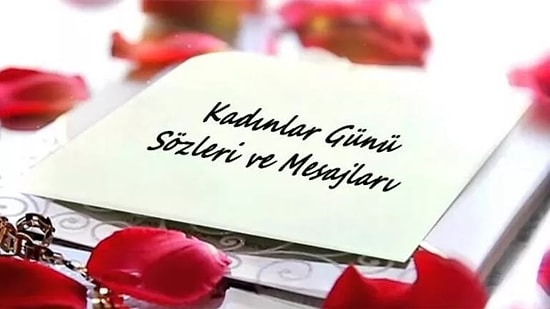 8 Mart Dünya Kadınlar Günü Mesajları 2022: Kadınlar Gününe Özel En Anlamlı, En Güzel Mesajlar ve Sözler...
