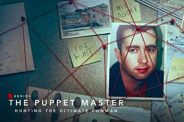 11. The Puppet Master: Hunting The Ultimate Conman (2022)