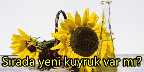 Fiyatlar Neden Artıyor: Ayçiçek Yağında Sorun Ne? Sırada Ekmek mi Var?
