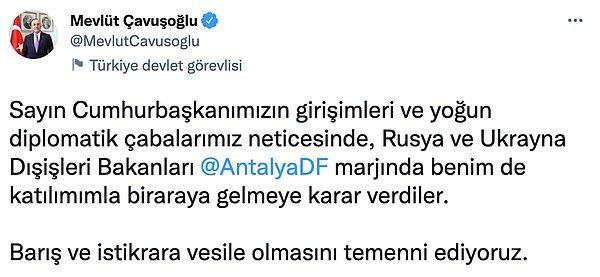 15. Türkiye Dışişleri Bakanı Çavuşoğlu, Rus mevkidaşı Lavrov ve Ukraynalı mevkidaşı Kuleba ile Antalya'da üçlü zirve düzenleyeceklerini duyurdu.